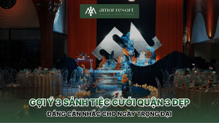 Gợi ý 3 sảnh tiệc cưới Quận 3 đẹp mê, giá tốt cho dâu rể 