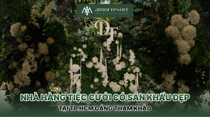 Nhà hàng tiệc cưới có sân khấu đẹp tại TP.HCM đáng tham khảo