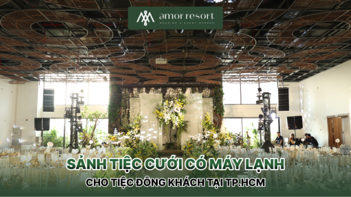 Sảnh tiệc cưới có máy lạnh cho tiệc đông khách tại TP.HCM